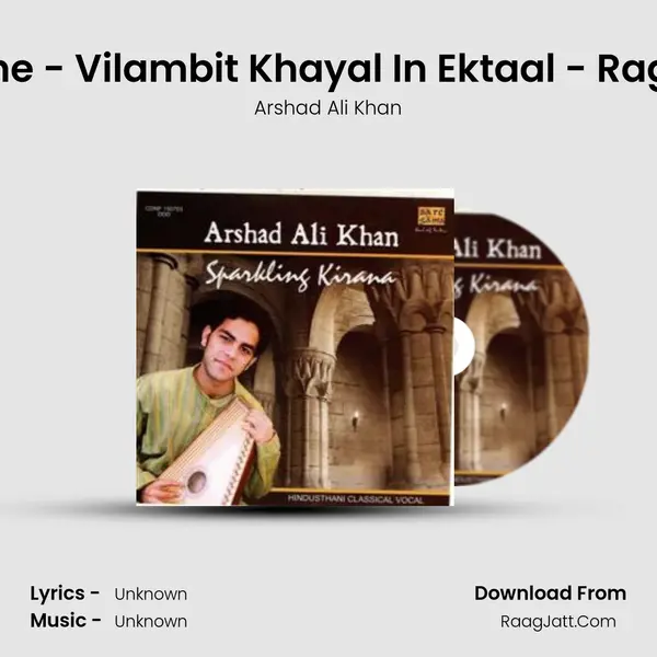 Ea Jeena Na Jaane - Vilambit Khayal In Ektaal - Raga - Bhoopal Todi MP3 Song by Arshad Ali Khan Cover