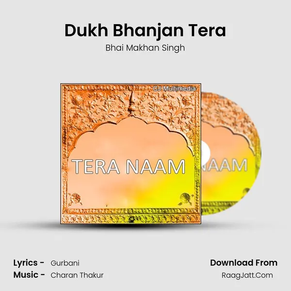 Dukh Bhanjan Tera MP3 Song by Bhai Makhan Singh Cover