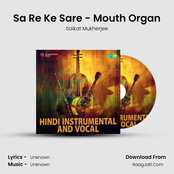 Sa Re Ke Sare - Mouth Organ MP3 Song by Saikat Mukherjee Cover