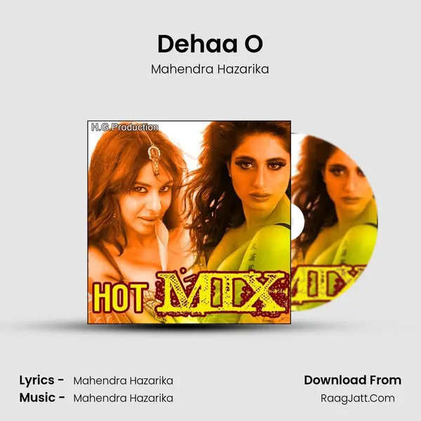 Dehaa O MP3 Song by Mahendra Hazarika Cover