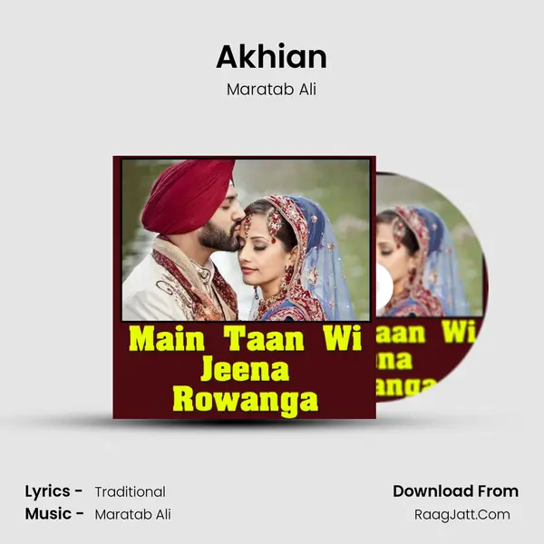 Akhian MP3 Song by Maratab Ali Cover