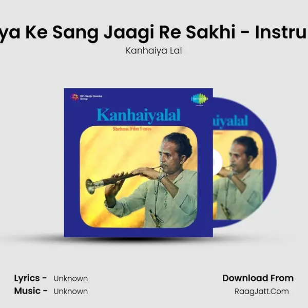 Raat Piya Ke Sang Jaagi Re Sakhi - Instrumental MP3 Song by Kanhaiya Lal Cover