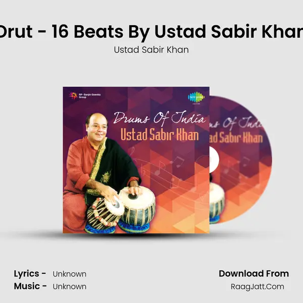 Drut - 16 Beats By Ustad Sabir Khan MP3 Song by Ustad Sabir Khan Cover