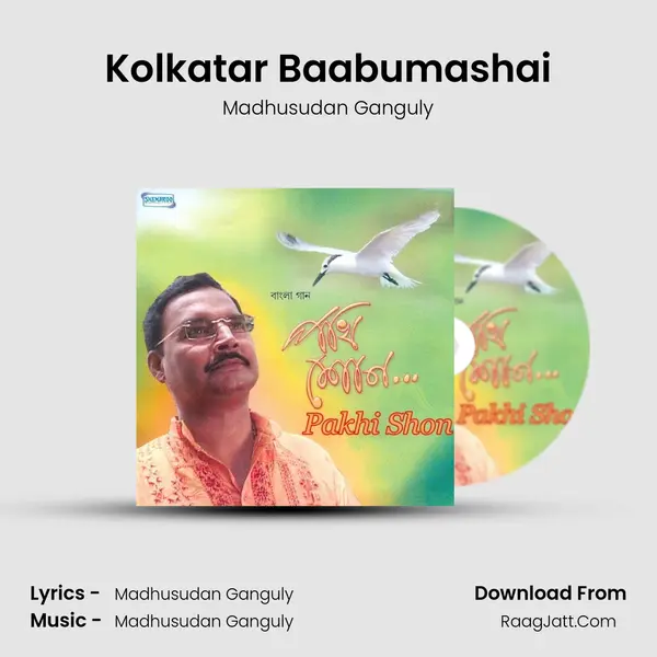 Kolkatar Baabumashai MP3 Song by Madhusudan Ganguly Cover
