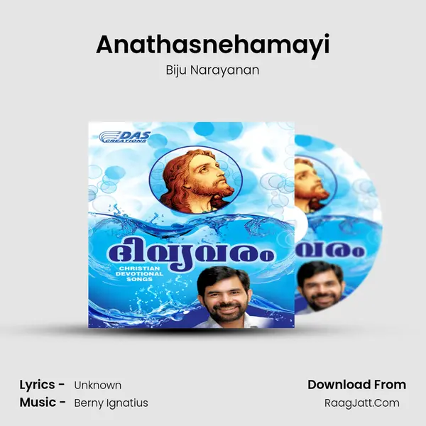Anathasnehamayi MP3 Song by Biju Narayanan Cover