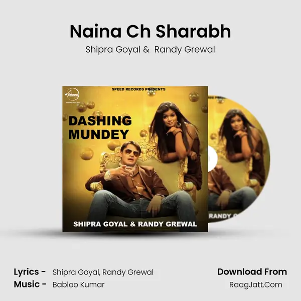 Naina Ch Sharabh MP3 Song by Shipra Goyal Cover