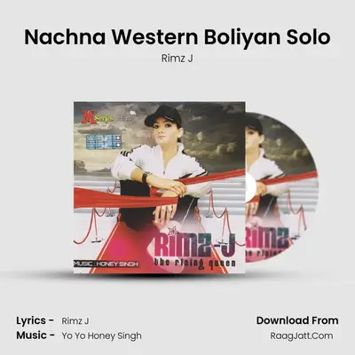 Nachna Western Boliyan Solo MP3 Song by Rimz J Cover