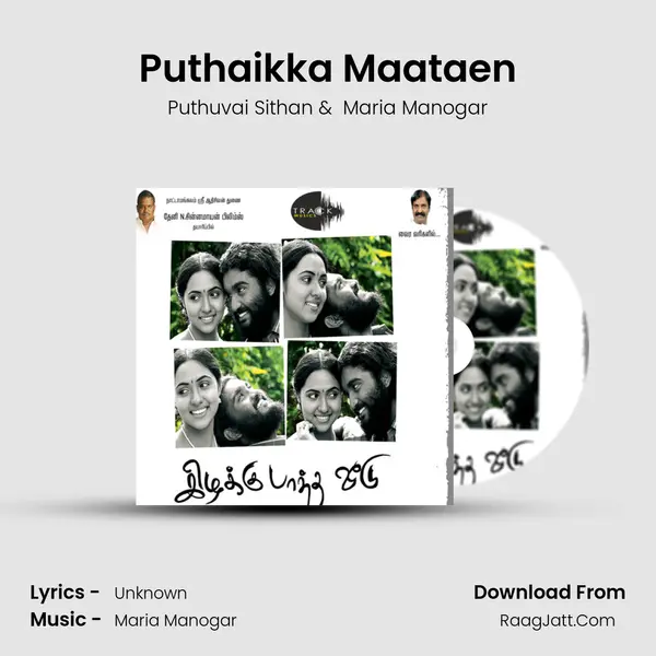 Puthaikka Maataen MP3 Song by Puthuvai Sithan Cover