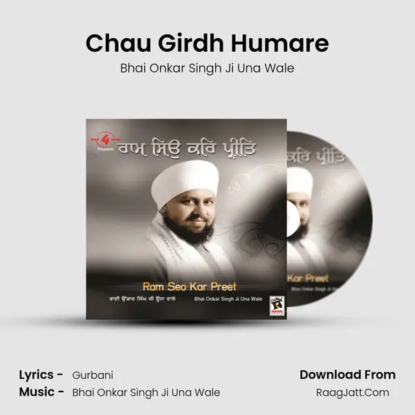 Chau Girdh Humare MP3 Song by Bhai Onkar Singh Ji Una Wale Cover