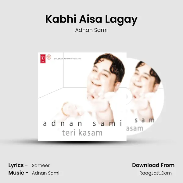 Kabhi Aisa Lagay MP3 Song by Adnan Sami Cover