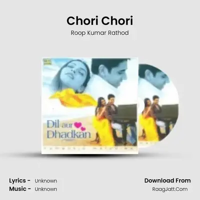 Dil Aur Dhadhan - Roop Kumar Rathod
