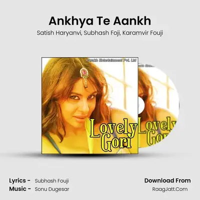 Ankhya Te Aankh MP3 Song by Satish Haryanvi Cover