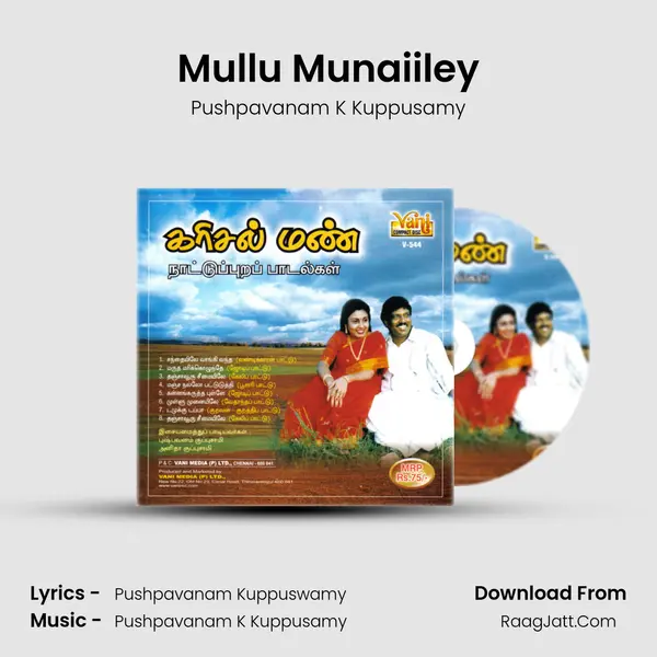 Mullu Munaiiley MP3 Song by Pushpavanam K Kuppusamy Cover