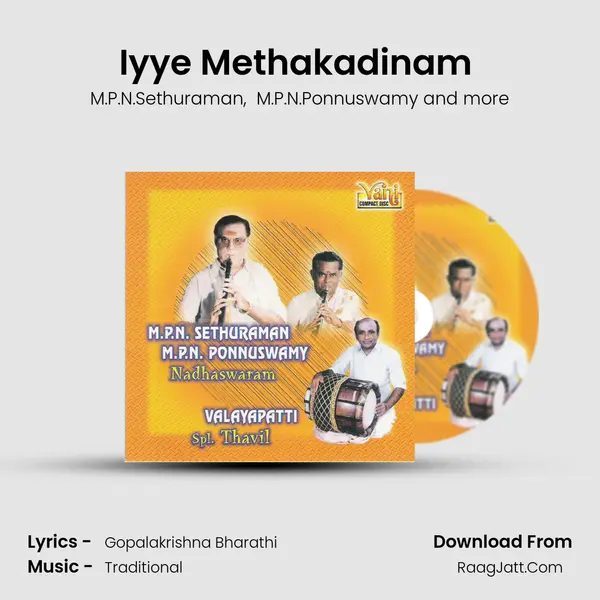 Iyye Methakadinam (M.P.N.Sethuraman & M.P.N.Ponnuswamy) MP3 Song by M.P.N.Sethuraman Cover