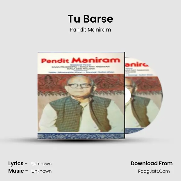 Tu Barse MP3 Song by Pandit Maniram Cover
