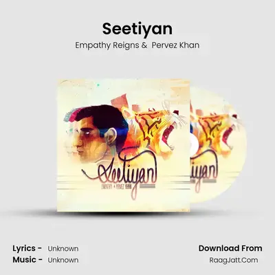 Seetiyan - Empathy Reigns
