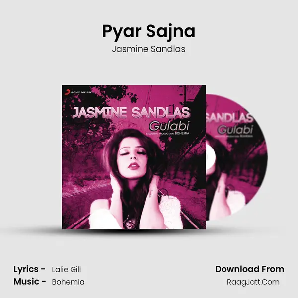 Pyar Sajna MP3 Song by Jasmine Sandlas Cover