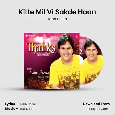 Kitte Mil Vi Sakde Haan MP3 Song by Labh Heera Cover