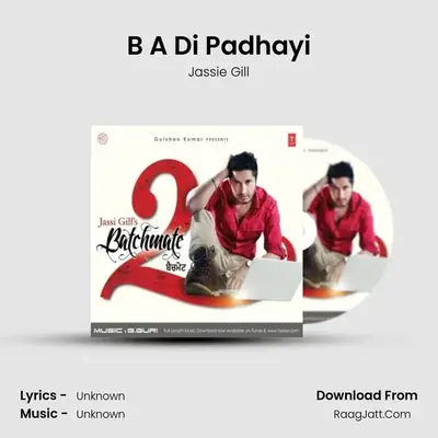 B A Di Padhayi MP3 Song by Jassie Gill Cover
