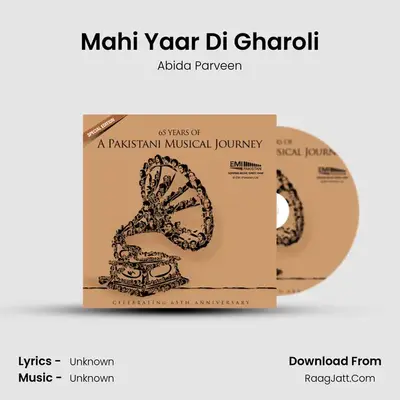 Mahi Yaar Di Gharoli MP3 Song by Abida Parveen Cover