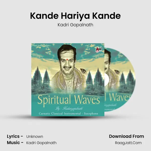 Kande Hariya Kande MP3 Song by Kadri Gopalnath Cover
