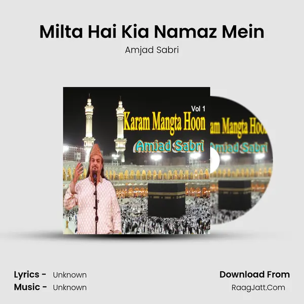 Milta Hai Kia Namaz Mein MP3 Song by Amjad Sabri Cover