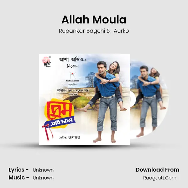Allah Moula mp3 song