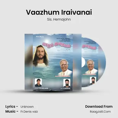 Vaazhum Iraivanai MP3 Song by Sis. Hemajohn Cover