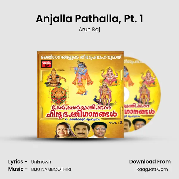 Anjalla Pathalla, Pt. 1 MP3 Song by Arun Raj Cover