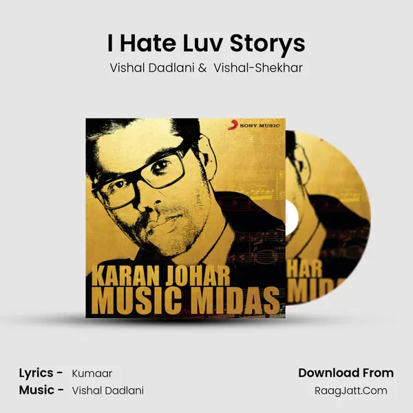 I Hate Luv Storys MP3 Song by Vishal Dadlani Cover