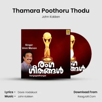 Thamara Poothoru Thodu MP3 Song by John Kokken Cover