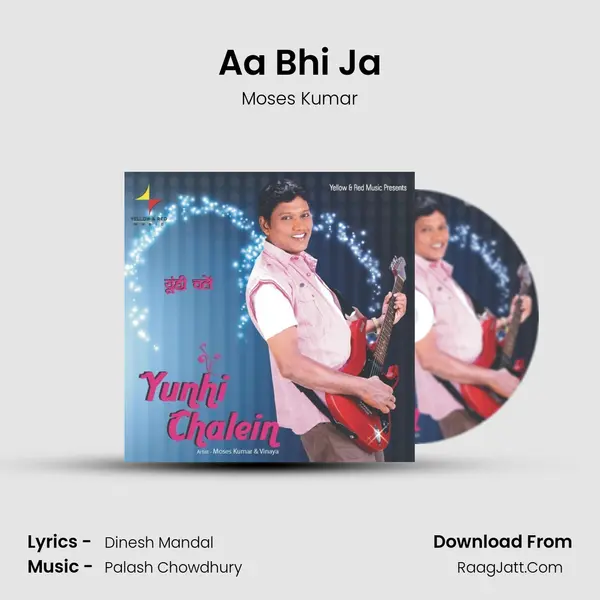 Aa Bhi Ja MP3 Song by Moses Kumar Cover