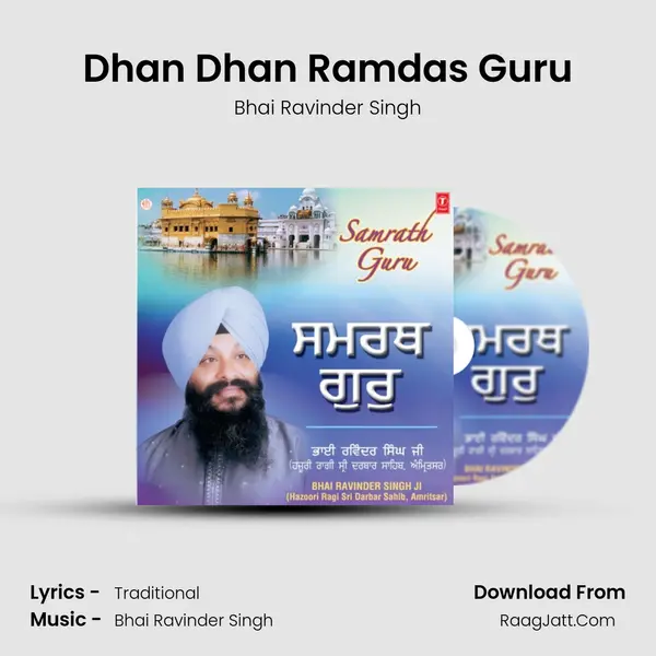 Dhan Dhan Ramdas Guru MP3 Song by Bhai Ravinder Singh Cover