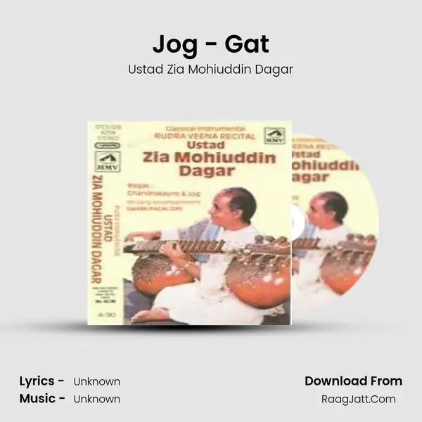 Jog - Gat MP3 Song by Ustad Zia Mohiuddin Dagar Cover