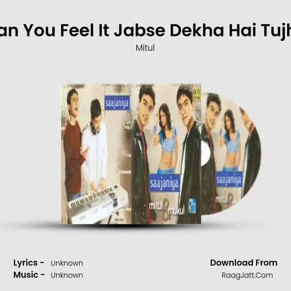 Can You Feel It Jabse Dekha Hai Tujhe MP3 Song by Mitul Cover