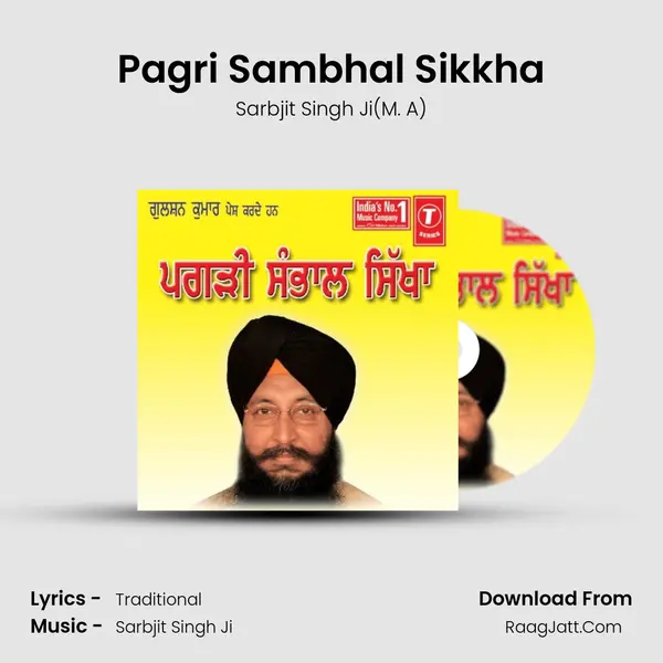 Pagri Sambhal Sikkha MP3 Song by Sarbjit Singh Ji(M. A) Cover