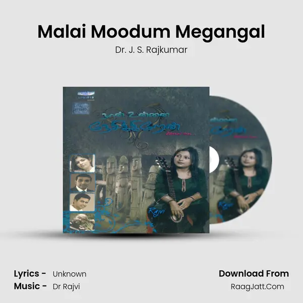 Malai Moodum Megangal MP3 Song by Dr. J. S. Rajkumar Cover