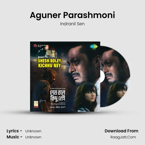 Aguner Parashmoni MP3 Song by Indranil Sen Cover