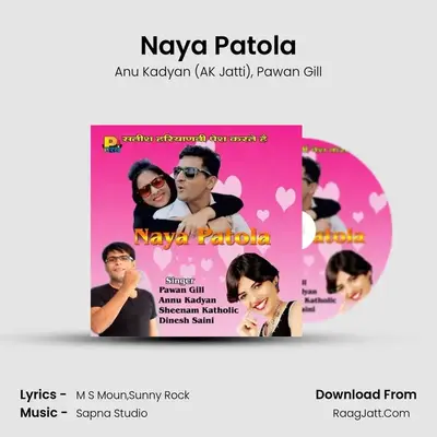 Naya Patola MP3 Song by Anu Kadyan (AK Jatti) Cover