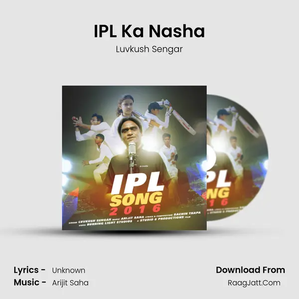 IPL Ka Nasha MP3 Song by Luvkush Sengar Cover