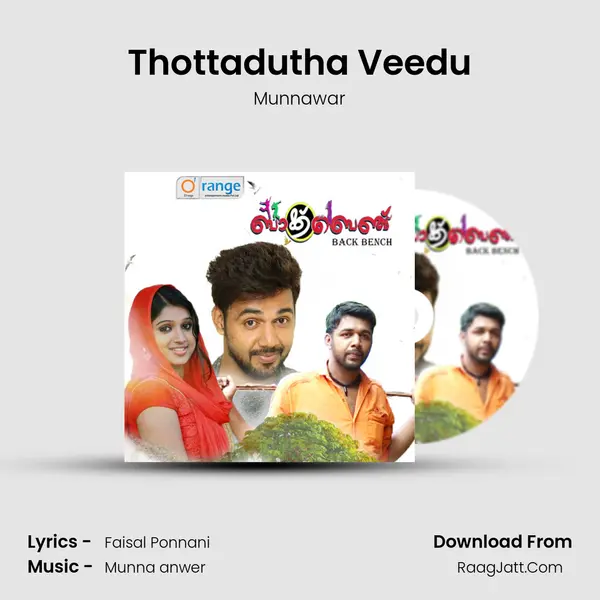 Thottadutha Veedu MP3 Song by Munnawar Cover