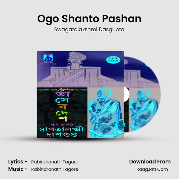 Ogo Shanto Pashan MP3 Song by Swagatalakshmi Dasgupta Cover