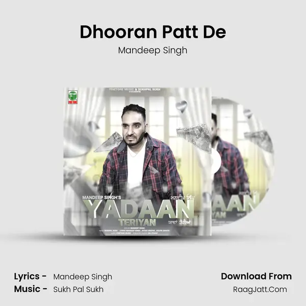 Dhooran Patt De MP3 Song by Mandeep Singh Cover