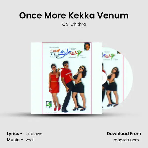 Once More Kekka Venum MP3 Song by K. S. Chithra Cover