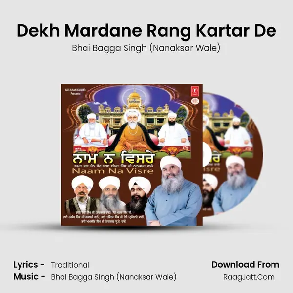 Dekh Mardane Rang Kartar De MP3 Song by Bhai Bagga Singh (Nanaksar Wale) Cover