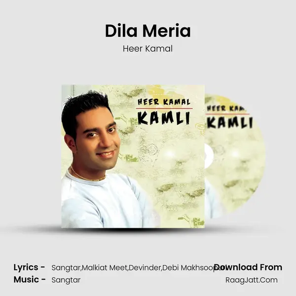 Dila Meria MP3 Song by Heer Kamal Cover