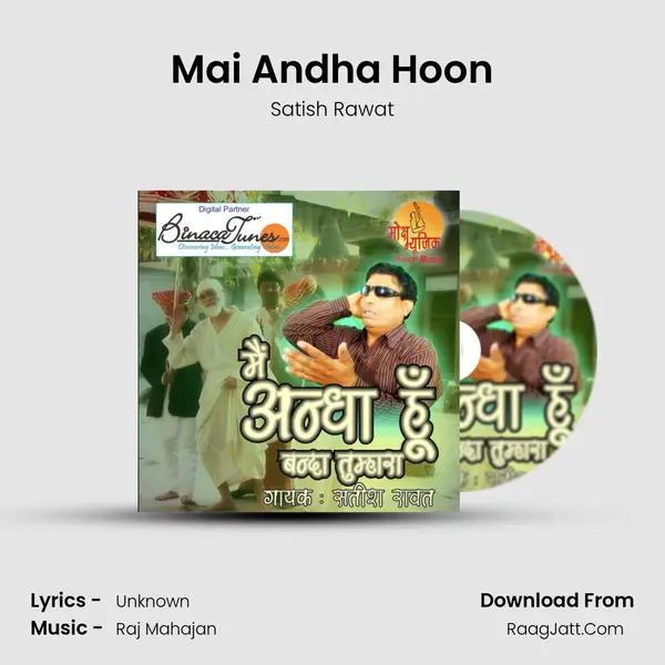 Mai Andha Hoon MP3 Song by Satish Rawat Cover