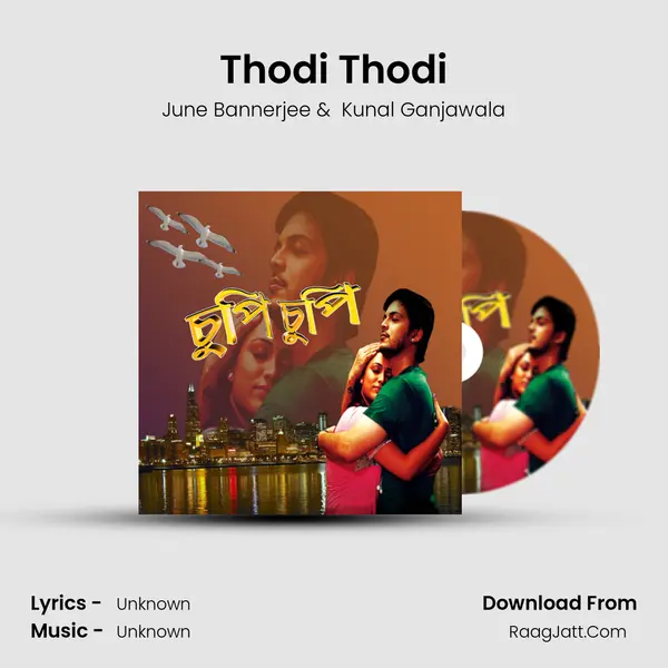Thodi Thodi MP3 Song by June Bannerjee Cover