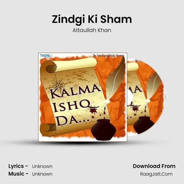 Zindgi Ki Sham MP3 Song by Attaullah Khan Cover