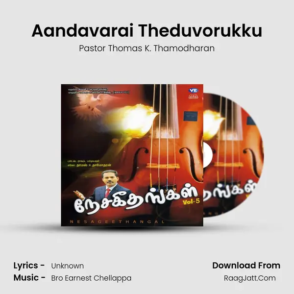 Aandavarai Theduvorukku MP3 Song by Pastor Thomas K. Thamodharan Cover